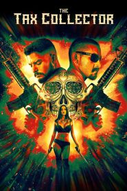 The Tax Collector (2020) Full Movie Download Gdrive Link