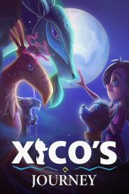 Xico’s Journey (2020) Full Movie Download Gdrive Link