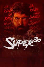 Super 30 (2019) Hindi Movie WebRip 720p | 1080p Full Movie Download Gdrive Link – FlixBD