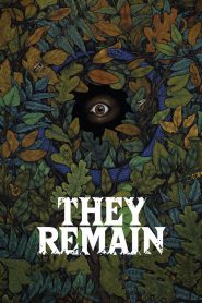 They Remain (2018) Full Movie Download Gdrive