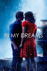 In My Dreams (2015) Full Movie Download Gdrive Link
