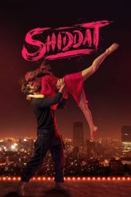 Shiddat (2021) Hindi DSNP WebRip Full Movie Download | Gdrive Link – FlixBD