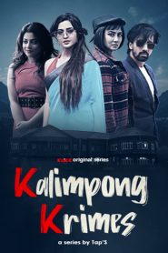 Kalimpong Krimes (2023) S01 Bengali Klikk WEB-DL 720p | 1080p Full Web Series Download – FlixBD