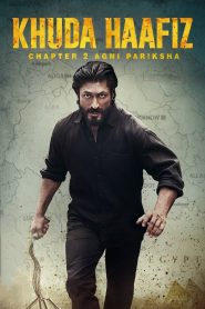 Khuda Haafiz: Chapter 2 (2022) 1080p 720p 480p google drive Full movie Download