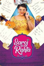Saroj Ka Rishta (2022) 1080p 720p 480p google drive Full movie Download