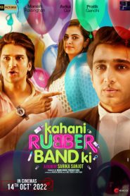Kahani Rubberband Ki (2022) 1080p 720p 480p google drive Full movie Download