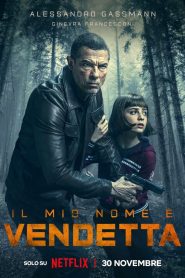 My Name Is Vendetta (2022) 1080p 720p 480p google drive Full movie Download
