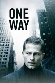 One Way (2006) 1080p 720p 480p google drive Full movie Download