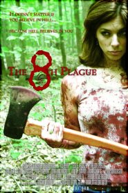 The 8th Plague (2006) 1080p 720p 480p google drive Full movie Download