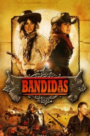 Bandidas (2006) 1080p 720p 480p google drive Full movie Download