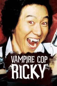 Vampire Cop Ricky (2006) 1080p 720p 480p google drive Full movie Download