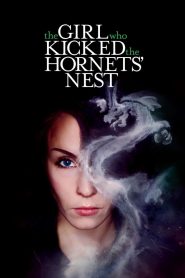 The Girl Who Kicked the Hornet’s Nest (2009) 1080p 720p 480p google drive Full movie Download