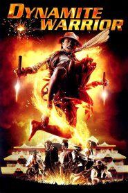 Dynamite Warrior (2006) 1080p 720p 480p google drive Full movie Download
