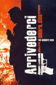 The Goodbye Kiss (2006) 1080p 720p 480p google drive Full movie Download