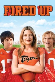 Fired Up! (2009) 1080p 720p 480p google drive Full movie Download