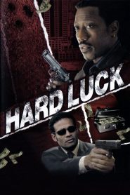 Hard Luck (2006) 1080p 720p 480p google drive Full movie Download