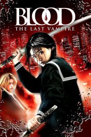 Blood: The Last Vampire (2009) 1080p 720p 480p google drive Full movie Download