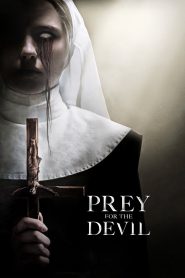 Prey for the Devil (2022) 1080p 720p 480p google drive Full movie Download