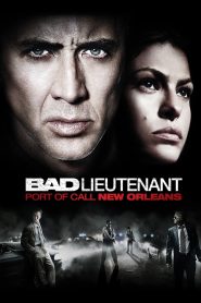 Bad Lieutenant: Port of Call – New Orleans (2009) 1080p 720p 480p google drive Full movie Download