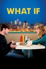 What If (2013) 1080p 720p 480p google drive Full movie Download