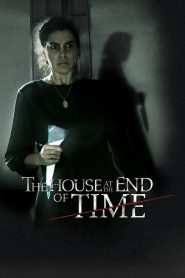 The House at the End of Time (2013) 1080p 720p 480p google drive Full movie Download