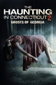 The Haunting in Connecticut 2: Ghosts of Georgia (2013) 1080p 720p 480p google drive Full movie Download