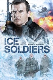 Ice Soldiers (2013) 1080p 720p 480p google drive Full movie Download