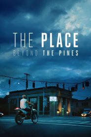 The Place Beyond the Pines (2013) 1080p 720p 480p google drive Full movie Download