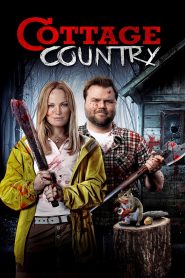 Cottage Country (2013) 1080p 720p 480p google drive Full movie Download