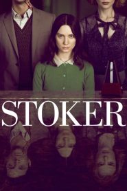 Stoker (2013) 1080p 720p 480p google drive Full movie Download