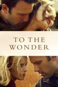 To the Wonder (2012) 1080p 720p 480p google drive Full movie Download