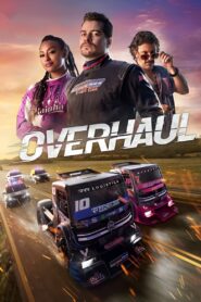 Overhaul (2023) 1080p 720p 480p google drive Full movie Download and watch Online