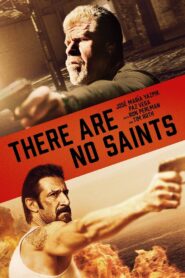 There Are No Saints (2022) 1080p 720p 480p google drive Full movie Download and watch Online