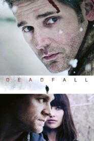 Deadfall (2012) 1080p 720p 480p google drive Full movie Download