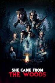 She Came from the Woods (2023) 1080p 720p 480p google drive Full movie Download and watch Online