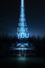 No One Will Save You (2023) 1080p 720p 480p google drive Full movie Download and watch Online
