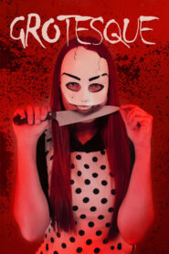Grotesque (2022) 1080p 720p 480p google drive Full movie Download and watch Online