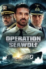 Operation Seawolf (2022) 1080p 720p 480p google drive Full movie Download and watch Online