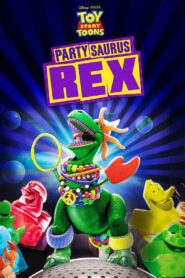 Partysaurus Rex (2012) 1080p 720p 480p google drive Full movie Download