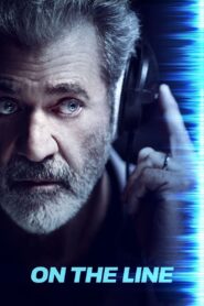 On the Line (2022) 1080p 720p 480p google drive Full movie Download and watch Online
