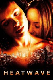 Heatwave (2022) 1080p 720p 480p google drive Full movie Download and watch Online
