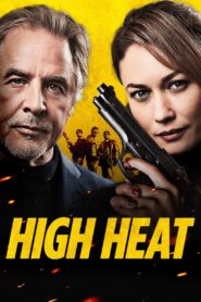 High Heat (2022) 1080p 720p 480p google drive Full movie Download and watch Online