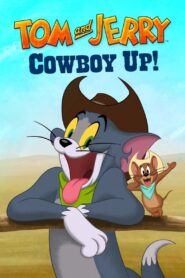 Tom and Jerry Cowboy Up! (2022) 1080p 720p 480p google drive Full movie Download and watch Online