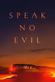 Speak No Evil (2022) 1080p 720p 480p google drive Full movie Download and watch Online