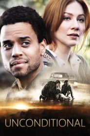 Unconditional (2012) 1080p 720p 480p google drive Full movie Download