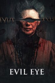 Evil Eye (2022) 1080p 720p 480p google drive Full movie Download and watch Online