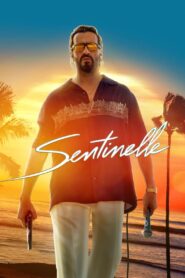 Sentinelle (2023) 1080p 720p 480p google drive Full movie Download