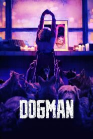 DogMan (2023) 1080p 720p 480p google drive Full movie Download and watch Online