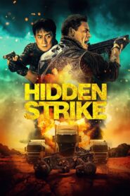 Hidden Strike (2023) 1080p 720p 480p google drive Full movie Download