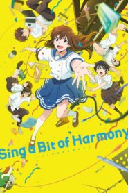 Sing a Bit of Harmony (2021) 1080p 720p 480p google drive Full movie Download and watch Online